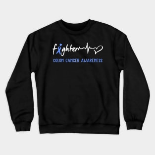 Colon Cancer Awareness Support Colon Cancer Fighter Gifts Crewneck Sweatshirt